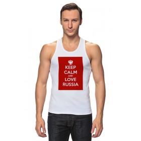 Мужская майка с принтом KEEP CALM AND LOVE RUSSIA в Калуге,  |  | Тематика изображения на принте: 